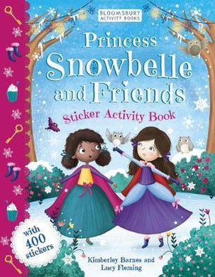Princess Snowbelle and Friends : Sticker Activity Book - BookMarket