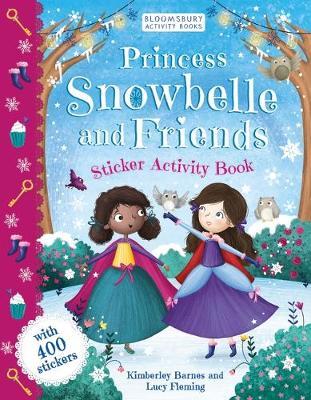 Princess Snowbelle and Friends : Sticker Activity Book - BookMarket