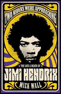 Two Riders Approaching: Jimi Hendrix /P