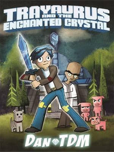 Dantdm: Trayaurus & Enchanted Crystal /H - BookMarket