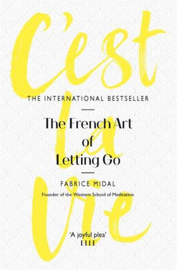 C'est La Vie : The French Art of Letting Go - BookMarket