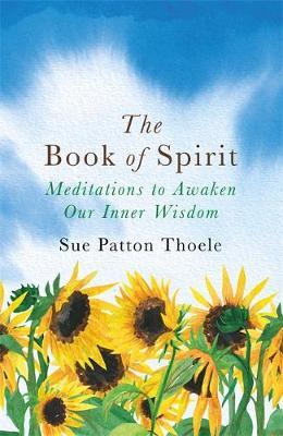 The Book of Spirit : Meditations to Awaken Our Inner Wisdom - BookMarket