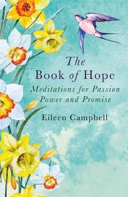 The Book of Hope : Meditations for Passion, Power and Promise - BookMarket
