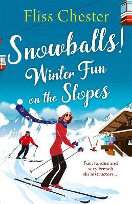 Snowballs : Winter Fun on the Slopes