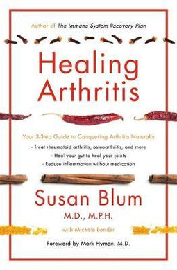 Healing Arthritis : Your 3-Step Guide to Conquering Arthritis Naturally - BookMarket