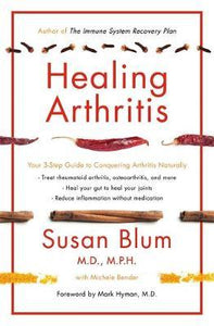 Healing Arthritis : Your 3-Step Guide to Conquering Arthritis Naturally - BookMarket