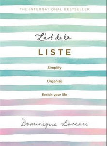L'art de la Liste : Simplify, organise and enrich your life (H) - BookMarket