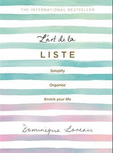L'art de la Liste : Simplify, organise and enrich your life (H) - BookMarket