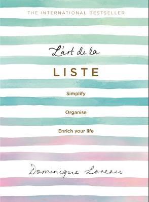 L'art de la Liste : Simplify, organise and enrich your life (H) - BookMarket