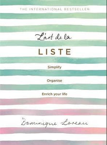 L'art de la Liste : Simplify, organise and enrich your life - BookMarket