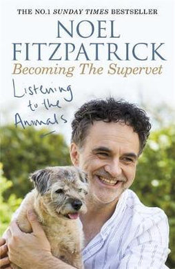 Listening To The Animals: Supervet /P - BookMarket