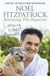 Listening To The Animals: Supervet /P - BookMarket