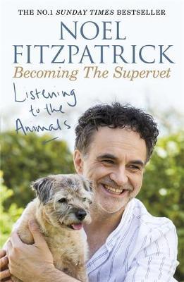 Listening To The Animals: Supervet /P - BookMarket
