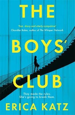 The Boys' Club : A gripping new thriller that will shock and surprise you