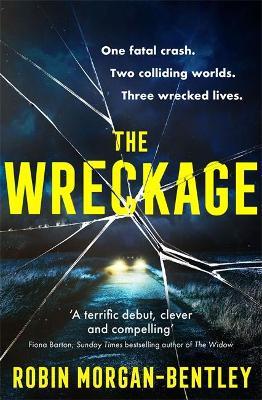 The Wreckage : The gripping new thriller that everyone is talking about