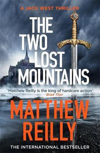The Two Lost Mountains : An Action-Packed Jack West Thriller