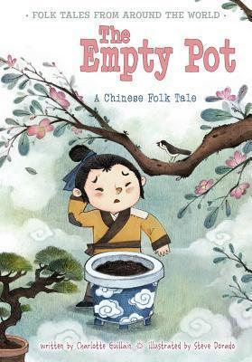 The Empty Pot : A Chinese Folk Tale