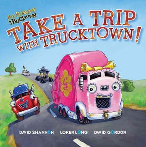 Trucktown Take A Trip With Trucktown!