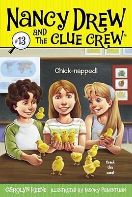 Nancydrewcluecrew Chick-Napped!
