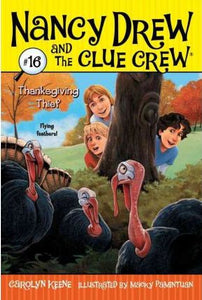 Nancy drew clue crew Thanksgiving Thief