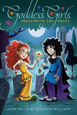 Goddess Girls #2 Persephone Phony - BookMarket