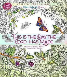 Adult Coloring Book Travel Size: This is the Day the Lord Has Made - BookMarket