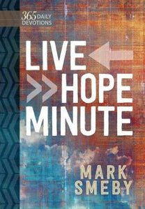 Live Hope Minute - 365 Devotion