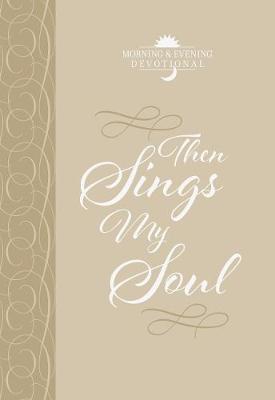 Then Sings My Soul - 365 Devo - BookMarket