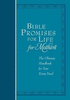 Bible Promises for Life (For Mothers): The Ultimate Handbook for your Every Need - BookMarket