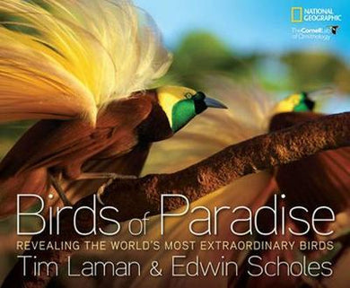 Birds of Paradise : Revealing the World's Most Extraordinary Birds - BookMarket