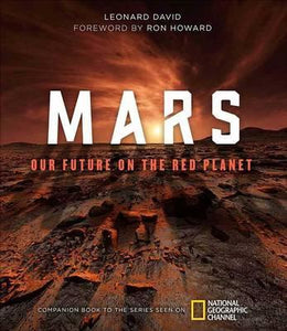 Mars: Our Future On The Red Planet /H