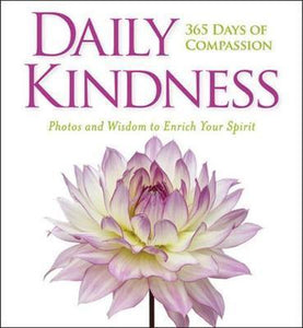 Daily Kindness: 365 Days Of Compassion / - BookMarket