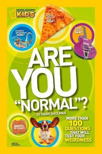 Are You "Normal"? : More Than 100 Questions That Will Test Your Weirdness