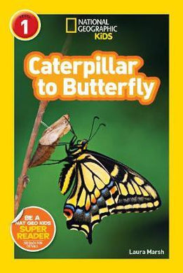 Natgeoreaders Caterpillar To Butterfly - BookMarket