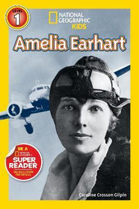 National Geographic Kids Readers: Amelia Earhart