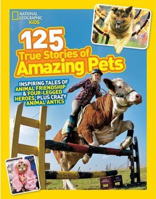Nat geo 125 True Stories Amazing Pets - BookMarket