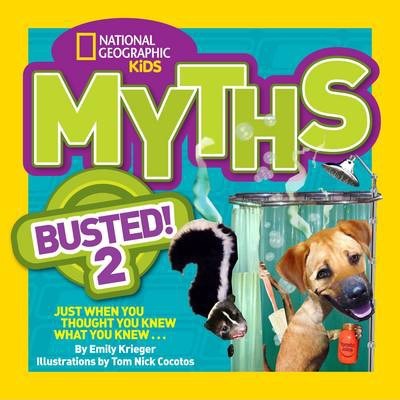 Myths Busted! 2 : Just When You Thought You Knew What You Knew . . .