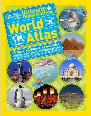 National Geographic Kids Ultimate Globetrotting World Atlas - BookMarket