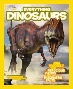 Nat Geo Kids : Everything Dinosaurs : Chomp on Tons of Earthshaking Facts and Fun - BookMarket