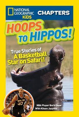 Nat geo chap Hoops To Hippos - BookMarket