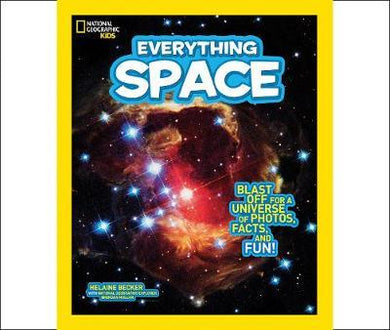 Nat geo Kids Everything Space : Blast off for a Universe of Photos, Facts, and Fun! - BookMarket