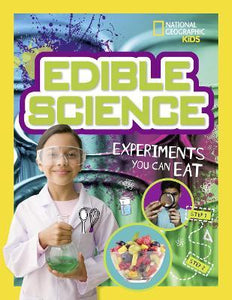 Edible Science : Experiments You Can Eat