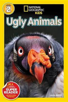 Nat geo readers Ugly Animals