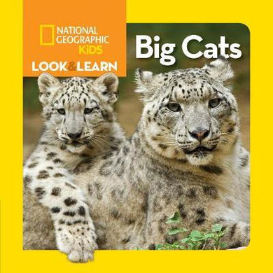 National Geographic Little Kids Look & Learn Big Cats - BookMarket