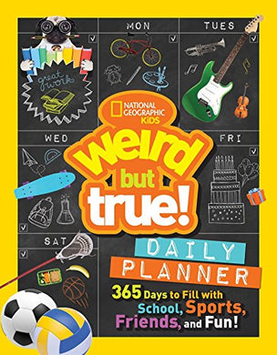 Nat Geo Kids : Weird But True Daily Planner - BookMarket