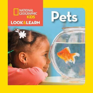 Nat geo Little Kids Look & Learn Pets