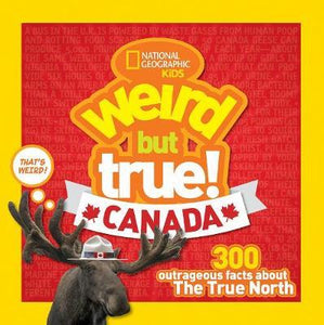 Nat Geo Kids : Weird But True Canada