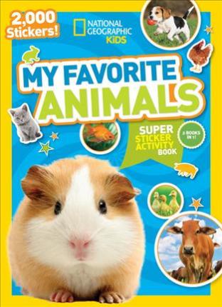 Nat Geo Kids : Fave Animals Super Sticker Act Bk - BookMarket
