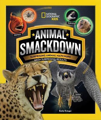 Nat Geo Kids Animal Smackdown : Surprising Animal Matchups with Surprising Results - BookMarket