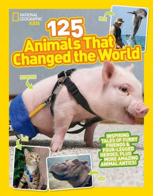Nat Geo Kids : 125 Animals That Changed World - BookMarket